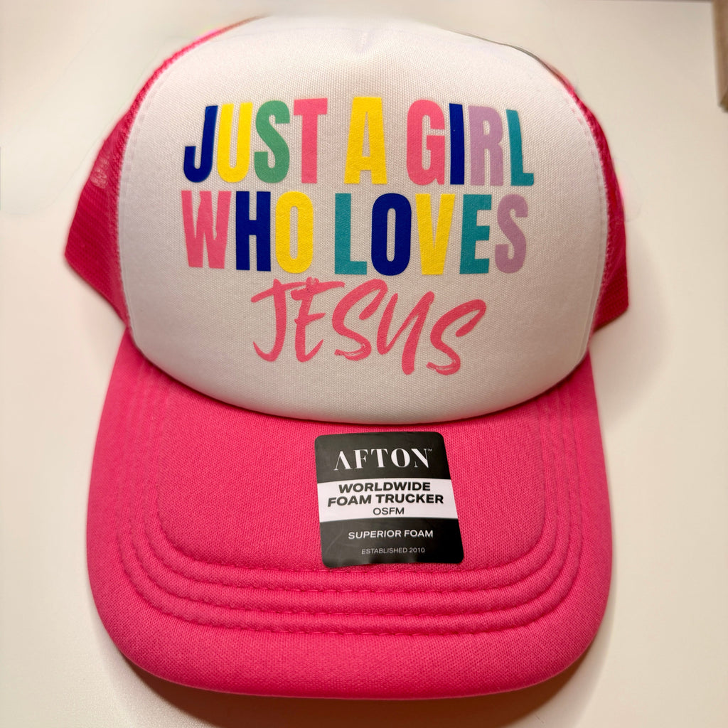 Just a Girl Who Loves Jesus™ | AFTON Pink Foam Trucker Hat